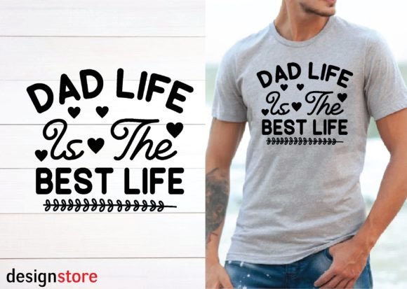 Dad Life is the Best Life Svg: A Designer's Review