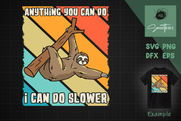 Funny Sloth Svg I Can Do Slower Review