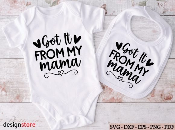 Got It from My Mama Svg: A Designer's Review