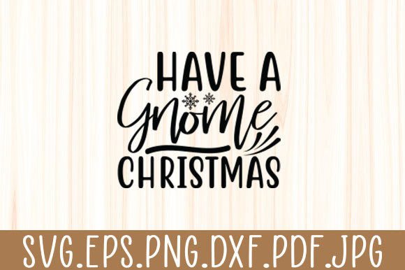 Have a Gnome Funny Christmas Svg Review