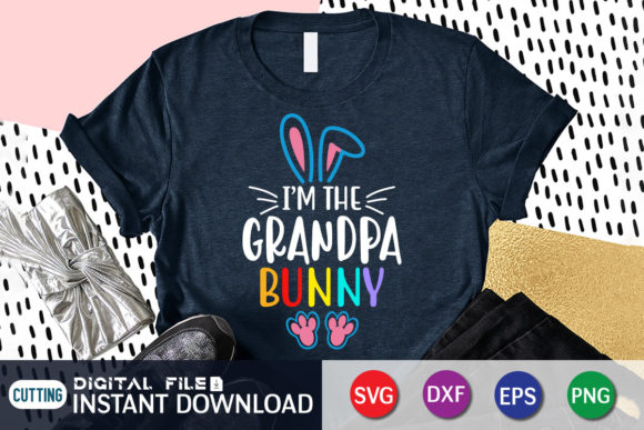 I m the Grandpa Bunny Funny Easter SVG Review