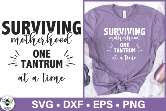 Surviving Motherhood SVG Funny Mom SVG Review